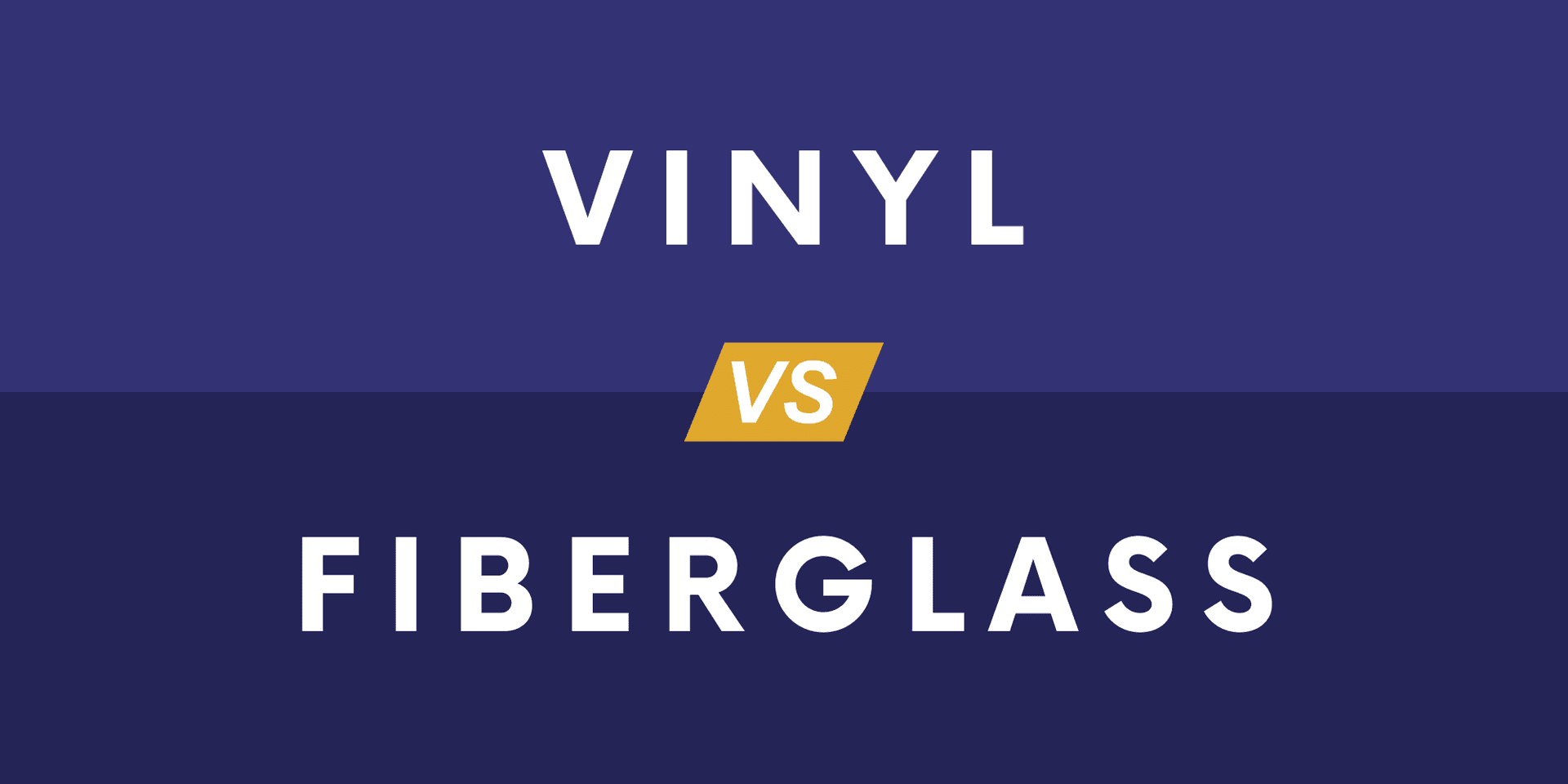 imgi_6_Vinyl_vs_Fiberglass_Blog
